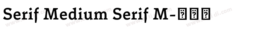 Serif Medium Serif M字体转换